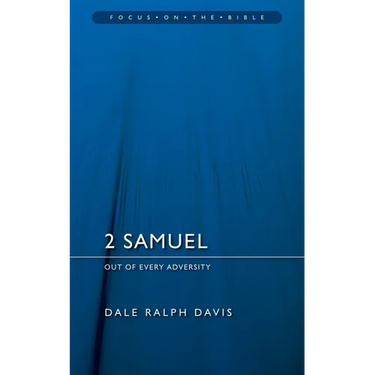 2 Samuel: Out of Every Adversity