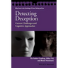 Detecting Deception: Current Challenges and Cognitive Approaches