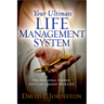 Your Ultimate Life Management System: How Jesus's Inaugural Address (The Sermon on the Mount) Can Change Your Life