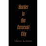 Murder in the Crescent City