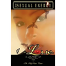 From Sexual Energy to Love: A Journey of Passion, Desire, Oneness & Healing