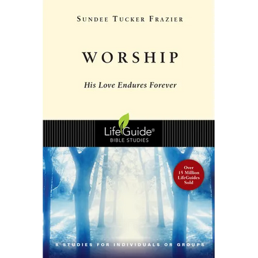 Worship: His Love Endures Forever
