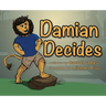 Damian Decides