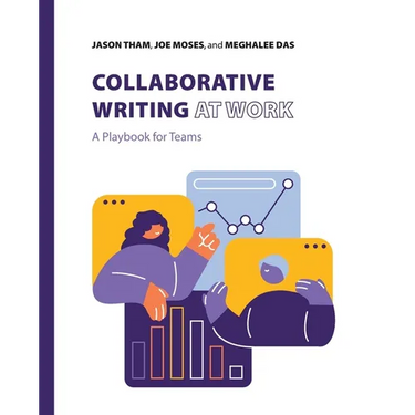 Collaborative Writing at Work: A Playbook for Teams