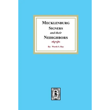 Mecklenburg Signers and their Neighbors