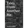 Tales From Another Me