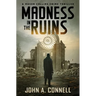 Madness in the Ruins