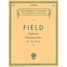 18 Nocturnes: Schirmer Library of Classics Volume 42 Piano Solo