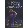 The Boy Who Cried Christmas