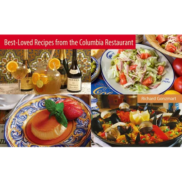 Best-Loved Recipes from the Columbia Restaurant