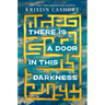 There Is a Door in This Darkness