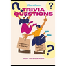 Random Trivia Questions: A Random Trivia Questions and Answers Book Trivia Games with Family, Friends or Your Spouse - Stuff You Should Know an