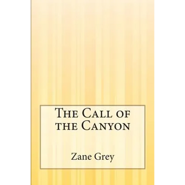 The Call of the Canyon