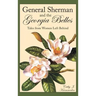 General Sherman and the Georgia Belles: Tales from Women Left Behind