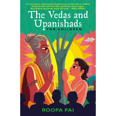 The Vedas and Upanishads for Children