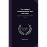 The Federal Administration and the Alien: A Supplement to Immigration and the Future
