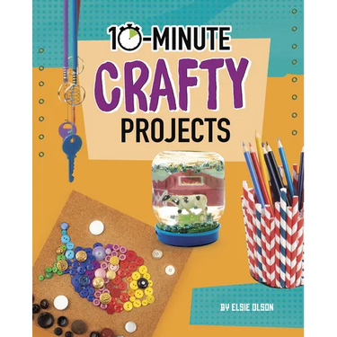 10-Minute Crafty Projects