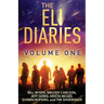 The Eli Diaries: Volume One
