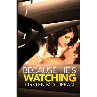 Because He's Watching