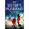 My Sister's Husband: An absolutely gripping and suspenseful page-turner