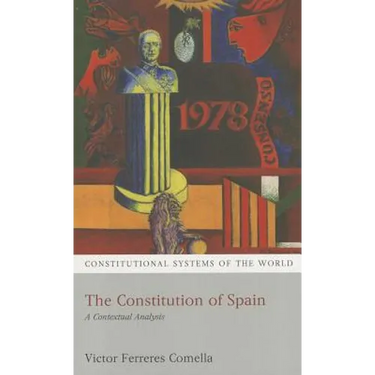The Constitution of Spain: A Contextual Analysis