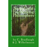 Seven Great Freethinking Philosophers: Zeno, Epicurus, Augustine, Averroes, Descartes, Spinoza, & Edith Stein