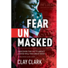 Fear Unmasked: Discover the Facts about COVID-19 & The Great Reset: Discover the Facts about COVID-19 & The Great Reset (Published June 2020)