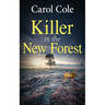 Killer in the New Forest: A gripping British crime mystery