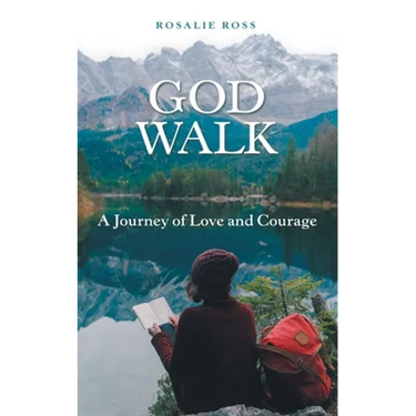 God Walk: A Journey of Love and Courage