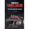 From Cop to Serial Killer: The David Middleton Murders
