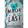 Not Made to Last