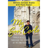 My Son Carlo: Carlo Acutis Through the Eyes of His Mother