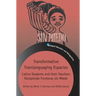Transformative Translanguaging Espacios: Latinx Students and Their Teachers Rompiendo Fronteras Sin Miedo