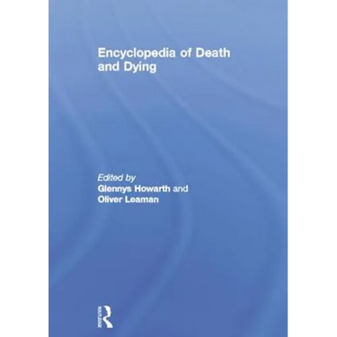 Encyclopedia of Death and Dying