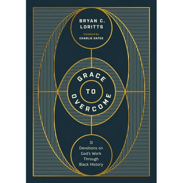 Grace to Overcome: 31 Devotions on God's Work Through Black History