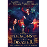 Demons & Disaster