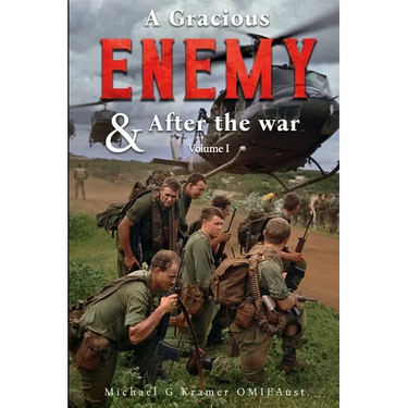 A Gracious Enemy & After the War Volume One