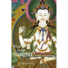 What Is the Sangha?: The Nature of Spiritual Community