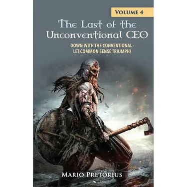 The Last of the Unconventional CEO: Volume 4