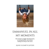 Emmanuel in All My Moments
