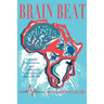 Brain Beat: Scientific Foundations and Evolutionary Perspectives of Brain Health