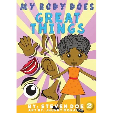 My Body Does Great Things