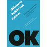 Oklahoma Politics and Policies: Governing the Sooner State