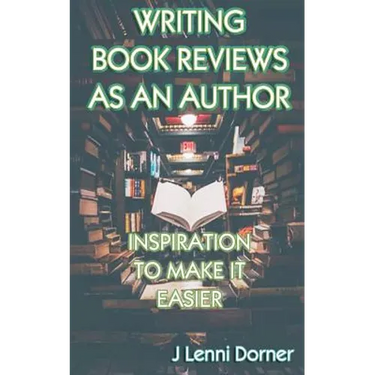 Writing Book Reviews as an Author: Inspiration to Make It Easier