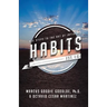 Habits: Six Steps to the Art of Influence