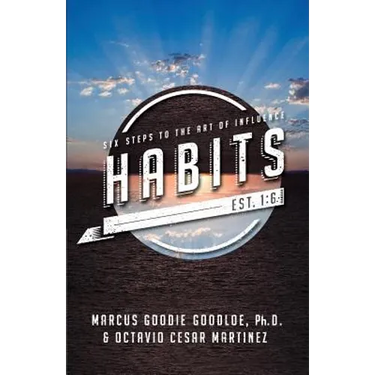 Habits: Six Steps to the Art of Influence