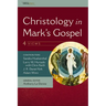 Christology in Mark's Gospel: Four Views