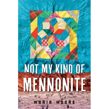 Not My Kind of Mennonite
