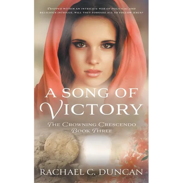 A Song Of Victory: A Historical Christian Romance