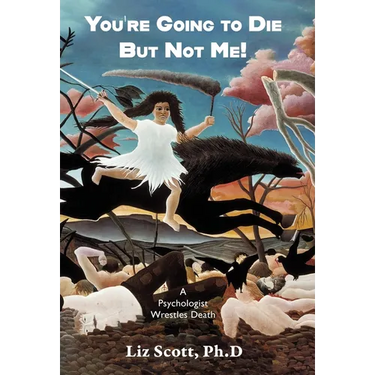 You're Going To Die But Not Me!